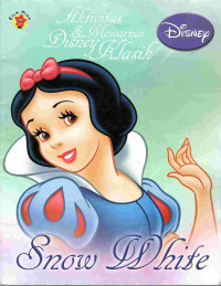 Image of Aktivitas dan mewarnai disney klasik : snow white