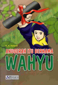 Image of Anugerah itu bernama wahyu