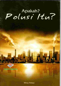 Image of Apakah polusi itu?