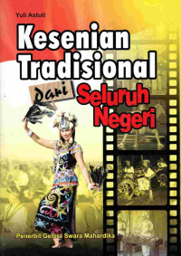 Image of Kesenian tradisional dari seluruh negeri
