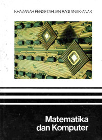 Image of khazanah pengetahuan bagi anak-anak : matematika dan komputer