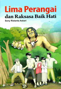 Image of Lima perangai dan raksasa baik hati