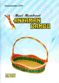 Image of Mari membuat anyaman bambu