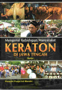 Image of Mengenal kehidupan keraton di Jawa Tengah