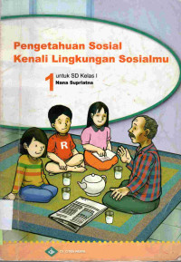 Image of Pengetahuan sosial kenali lingkungan sosialmu untuk sd kelas i