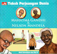 Image of Tokoh perjuangan dunia : Mahatma Gandi dan Nelson Mandela