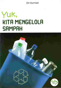 Image of Yuk, kita mengelola sampah